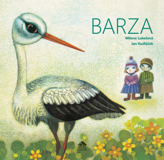 Barza – Milena Lukešová, Jan Kudláček